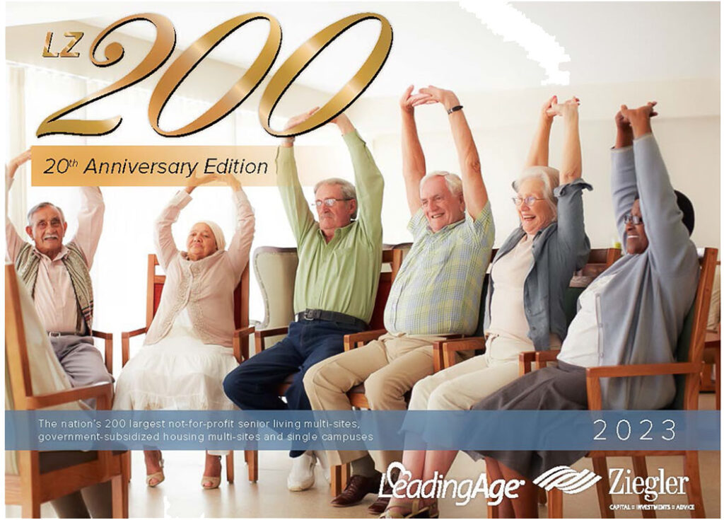 Senior living a growth area for LeadingAge Ziegler 200 not-for-profit providers Senior living a growth area for LeadingAge Ziegler 200 not-for-profit providers